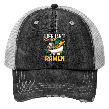Discover Life Isn't Complete Without Ramen | Ramen Lover | Trucker Hats