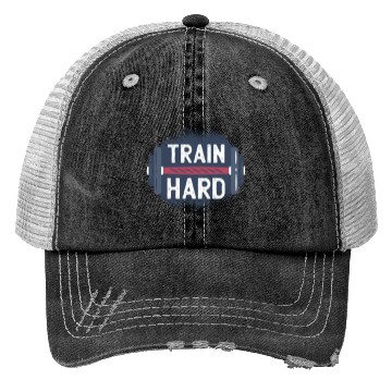 Discover Train Hard Trucker Hats