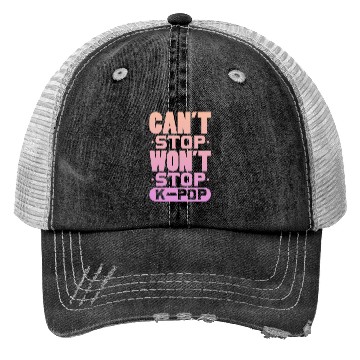 Discover Can't Stop Won't Stop K-Pop Trucker Hats
