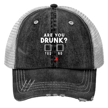 Discover Are You Drunk? You Drunk? Party Alcohol Drinking Trucker Hats