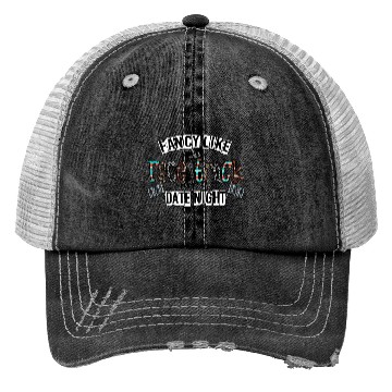 Discover Fancy Like The Race Track On a Date Night Trucker Hats