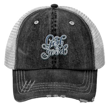 Discover God is Good Trucker Hats