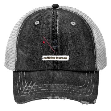 Discover caffeine est faible Trucker Hats