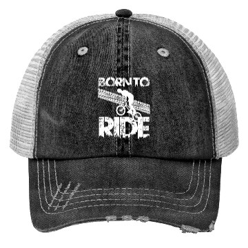 Discover born to ride born to ride bmx race bike Trucker Hats