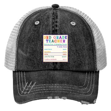 Discover 3rd Grade Teacher Nutrition Facts Trucker Hats