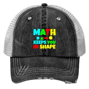 Discover Math Keeps You In Shape 2 Trucker Hats