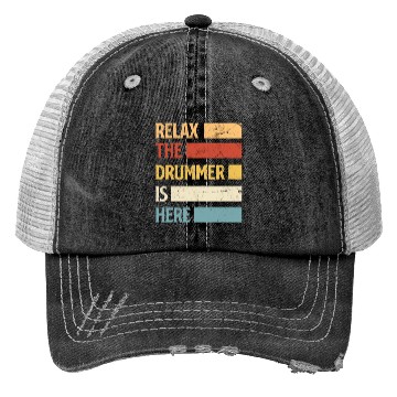 Discover Relax The Drummer Is Here Drums Drum Drummer Gift Trucker Hats