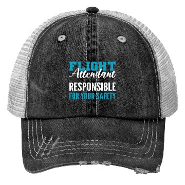 Discover Responsible for Safety Cabin Crew Gift Trucker Hats
