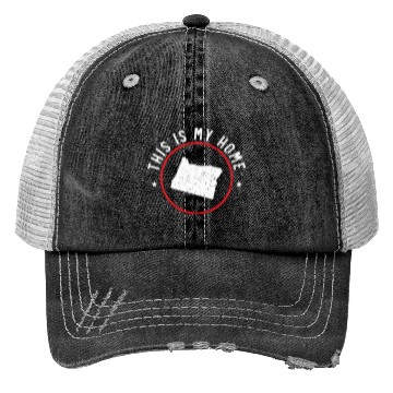 Discover This Is My Home Oregon USA America Oregonians Trucker Hats