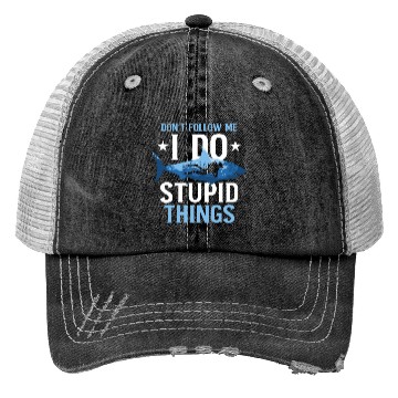 Discover Don't Follow Me I Do Stupid Things Scuba Diving Trucker Hats