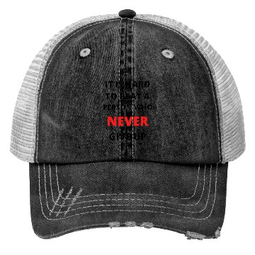 Discover Never give up Trucker Hats