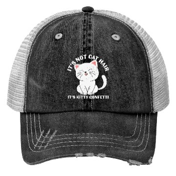 Discover It's not cat hair. It's kitty confetti Trucker Hats