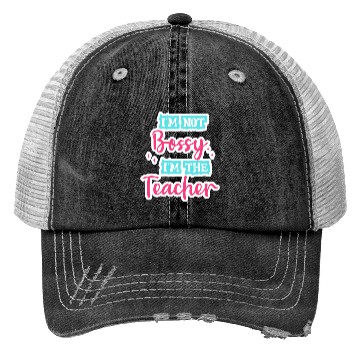 Discover I'm Not Bossy I'm the Teacher teal/pink fun school Trucker Hats