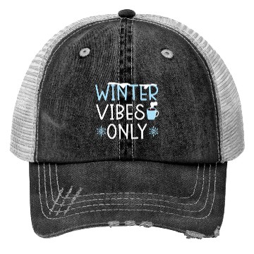Discover Winter Vibes Only Snow Snowy Winter Season Coffee Trucker Hats