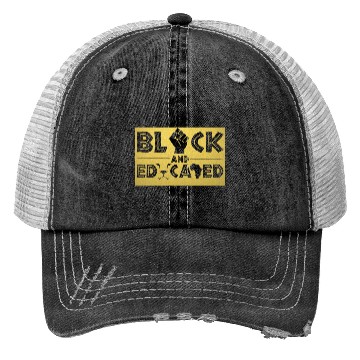 Discover Black and Educated Black History Month Trucker Hats