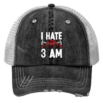Discover Firefighter I hate 3 am Funny Night Shift Firemen Trucker Hats