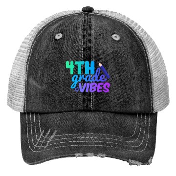 Discover Fourth Grade Vibes | Back To School Trucker Hats