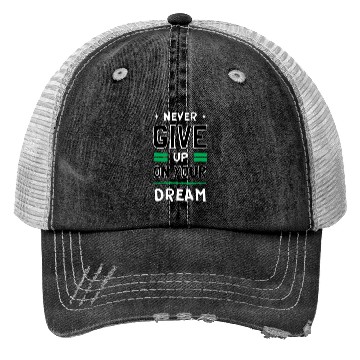 Discover never give up Trucker Hats