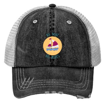Discover My Boat My Rules Trucker Hats
