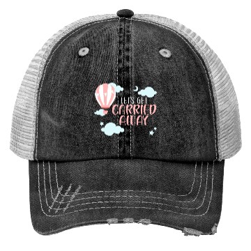 Discover Let's Get Carried Away Hot Air Balloon Lover Trucker Hats