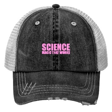 Discover Science. Magic That Works Trucker Hats