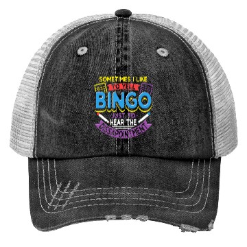 Discover Sometimes I Like To Yell Bingo Trucker Hats