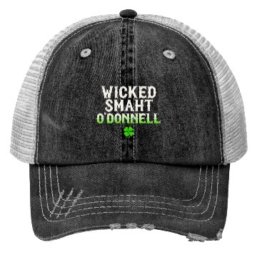 Discover Wicked Smaht O'Donnell Clan Boston Irish Slang Trucker Hats