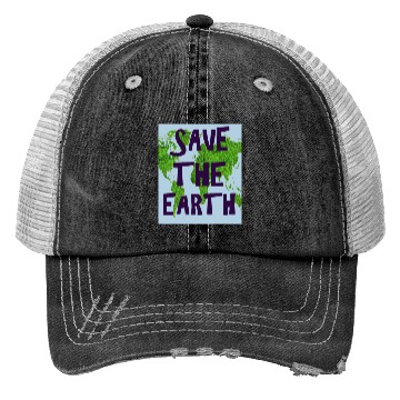 Discover SAVE THE EARTH Trucker Hats