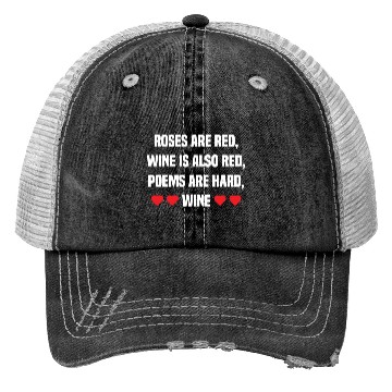 Discover Valentine Wine Funny Gift for Him Her Wine Lover Trucker Hats