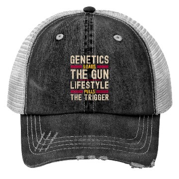 Discover Genetics Loads The Gun Lifestyle Pulls The Trigger Trucker Hats