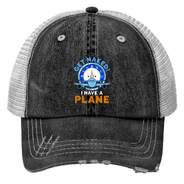 Discover Airline Pilot Quote I Have A Plane Aircraft Pilot Trucker Hats