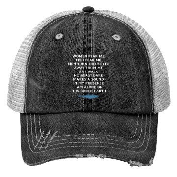 Discover Women Fear Me Fish Fear Me Men Take Their Eyes Trucker Hats