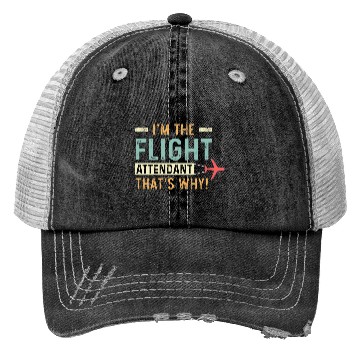 Discover The Flight Attendant Hardworking Person Gift Trucker Hats