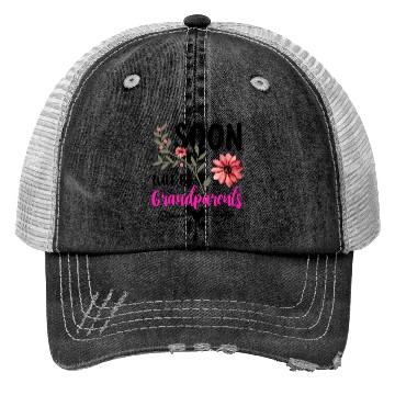 Discover We Will Soon Become Grandparents, Be Grandparents Trucker Hats