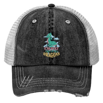 Discover I'm Just Here For The Dragons Trucker Hats