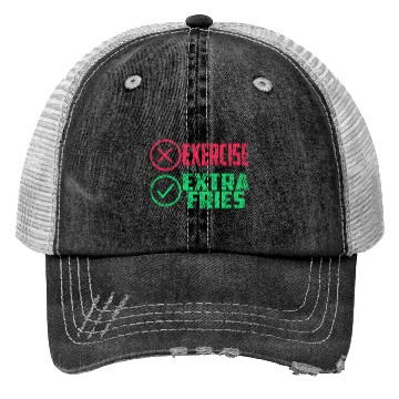 Discover Exercise Extra Fries Gym Chips Workout Trucker Hats