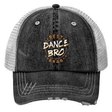 Discover Bro Dancing Dance Teacher Choreographer Instructor Trucker Hats