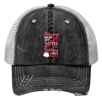 Discover Stepping Into My 50th Birthday Like A Boss Gift Trucker Hats