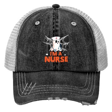 Discover I am a nurse ghost Trucker Hats