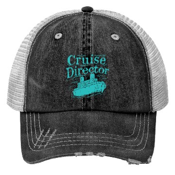 Discover Cruise Director Cruising Ship Holidays vacation Trucker Hats