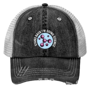 Discover I'm Doing Science Biology Student Gift Trucker Hats