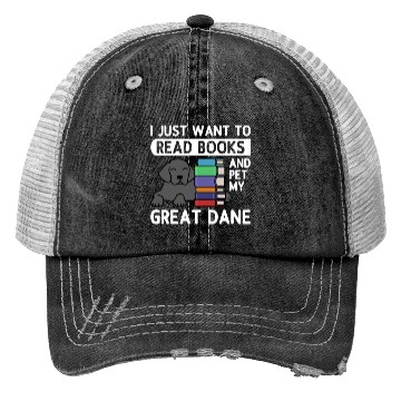 Discover I Just Want To Read Books Great Dane Trucker Hats