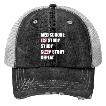 Discover Med School Eat Study Sleep Repeat Medical Student Trucker Hats