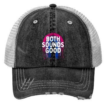 Discover Both Sounds Good Bisexual LGBTQ Bi Pride Funny Trucker Hats
