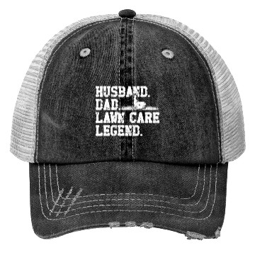 Discover Husband Dad Lawn Care Legend - husband Trucker Hats