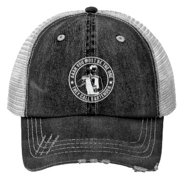 Discover Aaah You Must Be The One They Call Bartender Trucker Hats