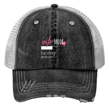 Discover Wife Mode Loading Engaged Bride Couples Trucker Hats