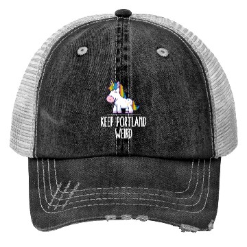 Discover Keep Portland Weird Unicorn Liberal Eccentric Weir Trucker Hats