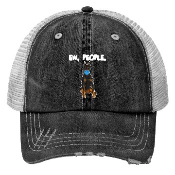 Discover Doberman Pinscher Ew People Dog Trucker Hats