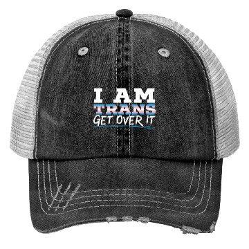 Discover I Am Trans Get Over It LGBTQ Pride Transgender Trucker Hats